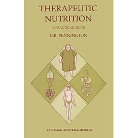 Therapeutic Nutrition: A practical guide