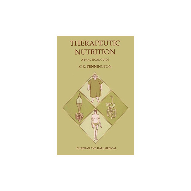 Therapeutic Nutrition: A practical guide