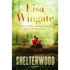 Shelterwood: A Novel