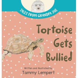 Tortoise Gets Bullied: A Social Emotional Learning SEL Feelings Book for Kids 4-8: 3