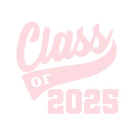 Graduation Iron On Transfer, Class Of 2025 Tshirt Decal, High School College Senior Shirt Sticker, HTV Graduate Patch, Pick Size Color, Iron-On Almost Anything (Pink)