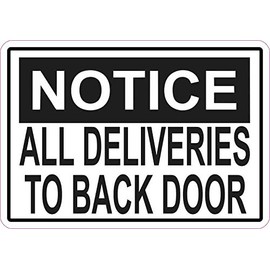 StickerTalk Notice Deliveries to Back Door Vinyl Sticker, 5 inches by 3.5 inches