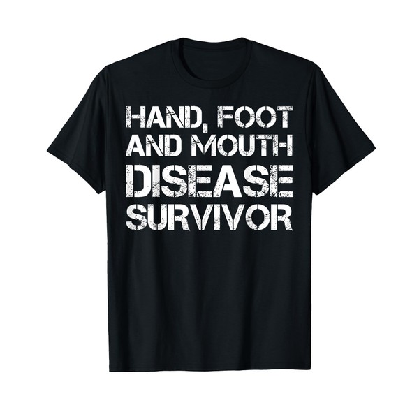 Hand, Foot and Mouth Disease Survivor T-Shirt