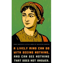 Jane Austen's Little Book of Selected Quotes