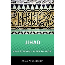 Jihad: What Everyone Needs to Know: What Everyone Needs to Know ® (What Everyone Needs To KnowRG)