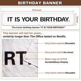 It Is Your Birthday Banner,The Office Theme Vinyl Banner 6 ft x 1 ft with Metal Hanging Grommets,Funny Birthday Party Decoration Supplies Photo Booth Props