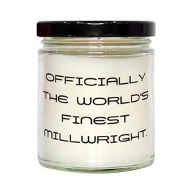 Useful Millwright Scent Candle, Officially the World's Finest Millwright, Present For Colleagues, Surprise Gifts From Friends, Scented candles, Candle scents, Aromatherapy candles, Scented candle gift
