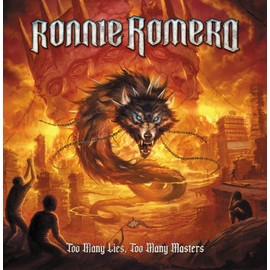 Too Many Lies, Too Many Masters - Ronnie Romero
