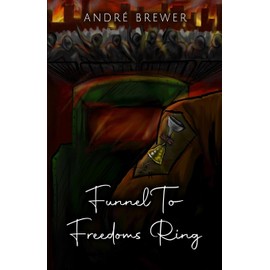 Funnel To Freedoms Ring