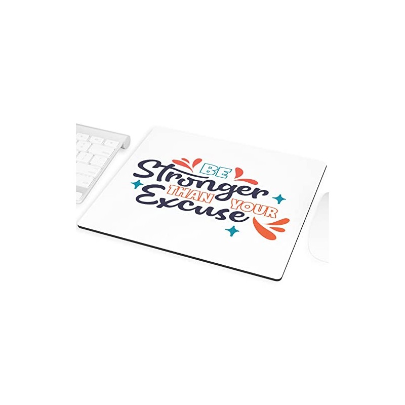 Fabulous Mausunterlage Be Stronger Than Your Excuse Typografie Lettering Quotes