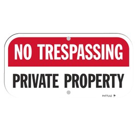 PHTTULE No Trespassing Sign, Private Property Sign, 6 x 12 Inches UV Printed 40 Mil Rust Free Heavy Duty Aluminum, Weatherproof Security Signs for Home and Business