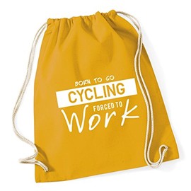 Hippowarehouse Born to Go Cycling Forced to Work Drawstring Cotton School Gym Kid Bag Sack 37cm x 46cm, 12 litres