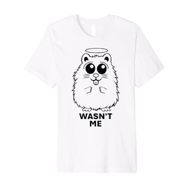 Cute Funny Hamster Innocent Angel In Trouble - Wasn't Me Premium T-Shirt