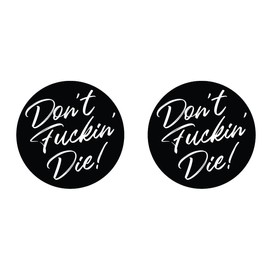 Don't Fuckin' Die Front Brake Caliper Gel Top Badge Inserts, Compatible with 2008-2023 Harley Davidson with Stock Brembo Brakes. Sold In Pairs.