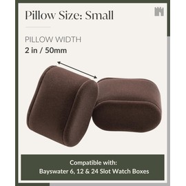TAWBURY Bayswater Watch Box Pillows - Small | 17.8cm/7" Circumference | 50mm/2" Width | Compatible with Bayswater 6, 12 & 24 Slot Watch Boxes | Pack of 6 Pillows