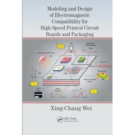Modeling and Design of Electromagnetic Compatibility for High-Speed Printed Circuit Boards and Packaging