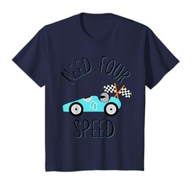 Need Four Speed T-Shirt