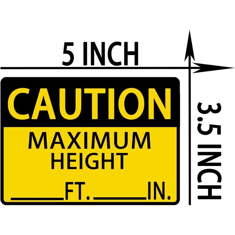 Caution Maximum Height Sign Stickers Labels, 3.5x5 Inch Self Adhesive