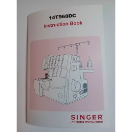 Singer 14T968DC Serger Sewing Machine Owners Manual reproduction and