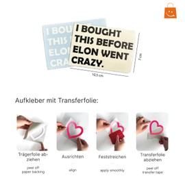 P012 "I Bought This Before Elon Went Crazy" Funny Car Sticker for Electric Vehicles | High Quality Weatherproof Sticker (White)