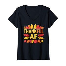 Womens Thankful AF Turkey Thanksgiving Funny Fall Season Women Men V-Neck T-Shirt