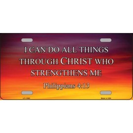 Philippians 4 13 Novelty Metal License Plate LP-11885