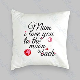 We Personalize Mum I Love you to the moon and back cushion, Ideal present for your Mum- Mother's Day, Birthday, present for her