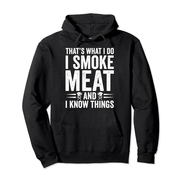 Funny Barbecue I Smoke Meat Grill BBQ Meat Smoking Pullover