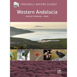 Western Andalucia: Huelva to Malaga – Spain (Crossbill Guides, Band 48)