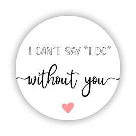 Bridesmaid Labels ● SET of 40 ● Bridesmaid Proposal, I can't say I DO without you ● Will You Be My Maid of Honor Ask Bridal Party Candle Jar's Stickers Bride Tribe Label (Pink Heart)