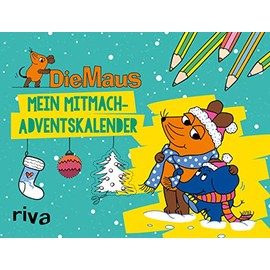 Die Maus - Mein Mitmach-Adventskalender: 24 Überraschungen zum Malen, Rätseln und Entdecken