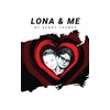 Lona & Me