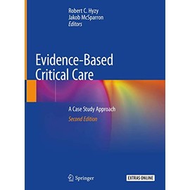 Evidence-Based Critical Care: A Case Study Approach