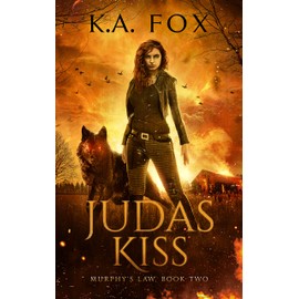 Judas Kiss: Murphy's Law Book Two