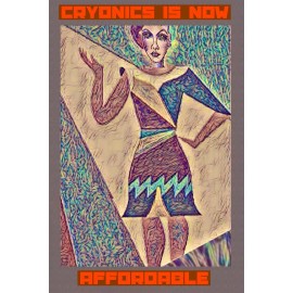 Cryonics is Now Affordable New Age Poster Giclée Print Keep Up with the Everyone