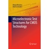 Microelectronic Test Structures for CMOS Technology