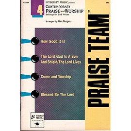Praise Team: 4 Contemporary Praise & Worship Settings for SAB Voices