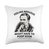 Feeling Nervous Might Have To Poop Soon, Nietzsche Quote Throw