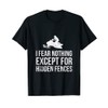 i fear nothing except for hidden fences Snowmobile Humor T-Shirt