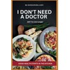  I don't need a doctor: Eat To Live Longer
