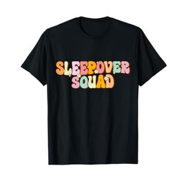 Groovy Sleepover Squad Pajama Party Slumber Party T-Shirt