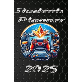 Student Planner 2025 Gaming