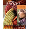 Knitting Brioche: The Essential Guide to the Brioche Stitch