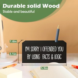 VIIJJUE Funny Office Single Pen Pencil Holder Stand, I'm Sorry I Offended You by Using Facts And Logic Wooden Box Block Sign Decor for office home Desk Decoration, Funny Coworker Gifts