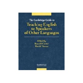 The Cambridge Guide to Teaching English to Speakers of Other Languages
