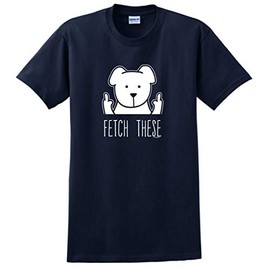 Dogs Gifts Dogs Apparel Funny Dog Clothes Dog Lovers Gifts Fetch These Dog Middle Finger T-Shirt Large Navy