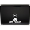Less is More - Tent - 7" x 3 1/4"