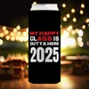 Senior Graduation Party Favor Funny Can Coolie My Happy Class