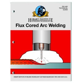 Hobart Institute of Technology: Flux-Cored Arc Welding