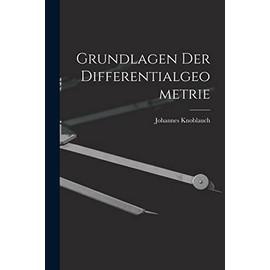 Grundlagen Der Differentialgeometrie